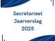 Secretarieel Jaarverslag 2025
